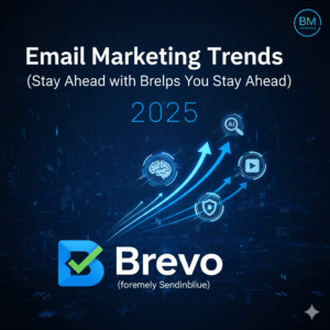 Top Email Marketing Trends in 2025 (And How Brevo Helps You Stay Ahead)