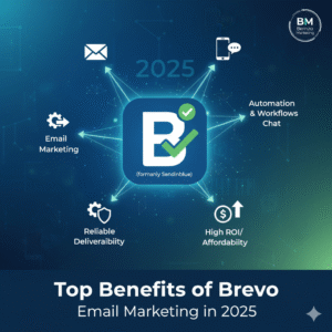 Top Benefits of Using Brevo for Email Marketing in 2025